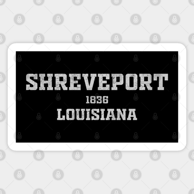 Shreveport Louisiana Shreveport Louisiana Sticker TeePublic